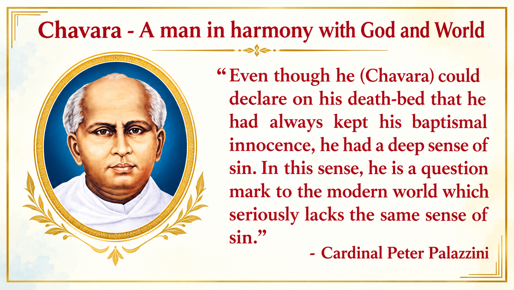 Chavara - A man in harmony with God and World